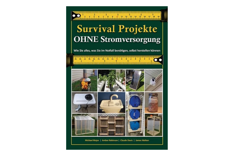 Survival Projekte ohne Strom Survival Projekte ohne Strom